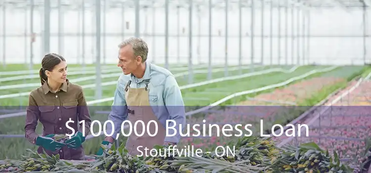 $100,000 Business Loan Stouffville - ON